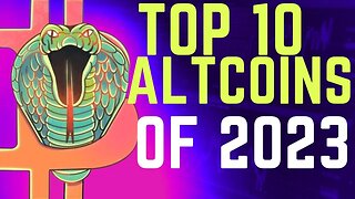 Revealing the Top 10 Altcoins with Massive Potential in 2023