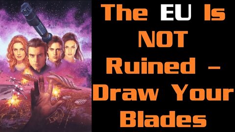 How to Continue Enjoying Star Wars EU Despite Disney Ruining the Name of Star Wars