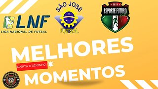 MELHORES MOMENTOS SÃO JOSÉ 2 x 1 ESPORTE FUTURO 1º RODADA