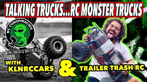👽 Talking RC Monster Trucks w/ KLNRCCARS and TRAILER TRASH RC