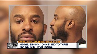 Detroit's Most Wanted: Kenyel Brown connected to three murders in River Rouge