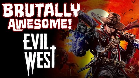 THIS GAME IS BRUTALLY AWESOME! | Evil West (Ultrawide)