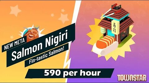 Town Star: Salmon Nigiri Competition 590ph TOP 300