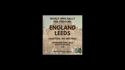 World Wide Rally For Freedom Leeds 18 Sept 2021