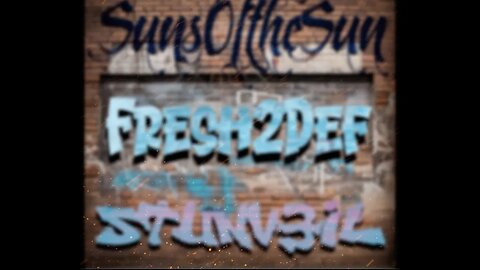 Fresh2Def SunsOftheSun feat STUNV3IL #lyricvideo #lyrics #lyricsvideo #music #hiphop #lyricsstatus