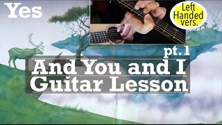 And You and I [left-handed vers.] Guitar Lesson | YES