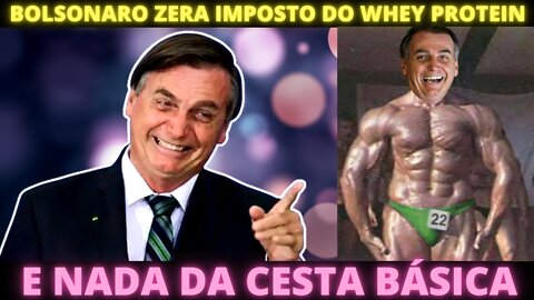 PRIORIDADES - Bolsonaro zera imposto de suplementos, mas não reduz da cesta básica