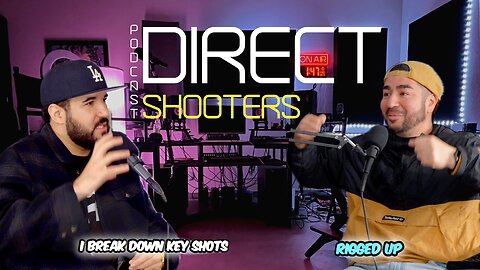 Direct Shooters Podcast Ep.8 | Destruct Part 1