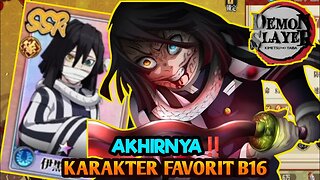 KARAKTER FAVORIT - AKHIRNYA B16 OBANAI IGURO : Demon Slayer CN Kimitsu No Yaiba