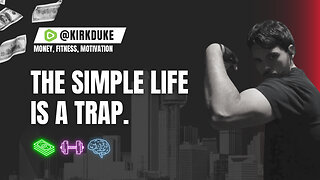 THE SIMPLE LIFE IS A TRAP