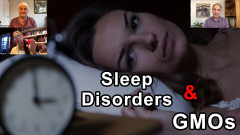 Are Sleep Disorders Caused By GMOs and Roundup? - Jeffrey Smith, Stephanie Seneff, Michelle Perro