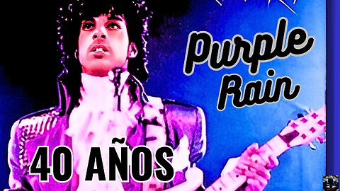 Prince: 40 años de PURPLE RAIN