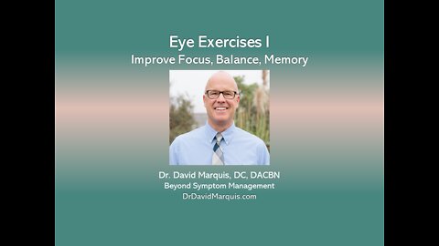 Eye Exercises: Balance, Memory, Brain Function
