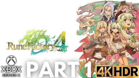 Rune Factory 4 Special Gameplay Walkthrough Part 1 | Xbox Series X|S | 4K (No Commentary Gaming)