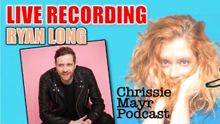 LIVE Chrissie Mayr Podcast with Ryan Long! Viral Videos, Stand Up, Picking a Political Side
