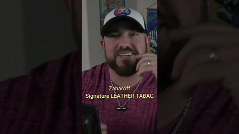 Zaharoff Signature LEATHER TABAC is a BEAST (Wife's Thoughts Outtake)