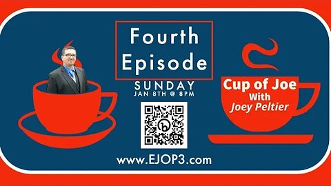 Cup of Joe Podcast: Episode 4