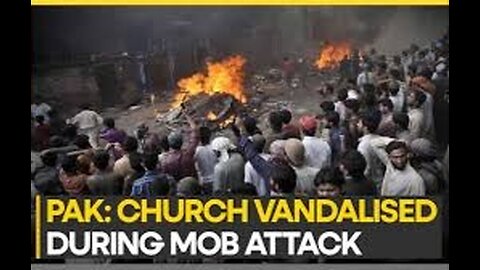 Faisalabad Attack on Churches - Jaranwala