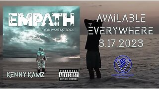 Kenny Kamz - Empath (If You Want Me Too..)