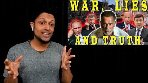 The Truth about Putin’s war, Ukraine, Biden, Zelensky, BLM and Muslims. Schwarzenegger. REACTION