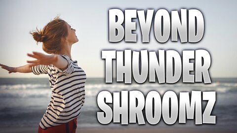 Beyond Thundershroomz Beyond Healing - Episode 1