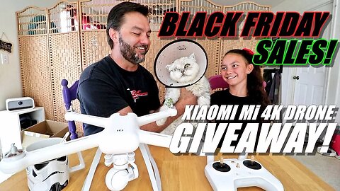 XIAOMI Mi 4K Drone GIVEAWAY! BLACK FRIDAY Deals & Our Cat Lost His Eye!😿