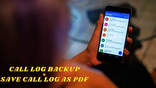 How To Backup And Restore Call Log & Save and Share Call Logs As PDF | Android