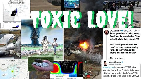 TOXIC LOVE! | America's Derailment Via Political Cucks, Corruption & Communism...