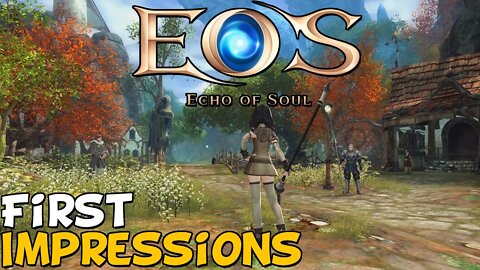 Echo Of Soul 2022 First Impressions "Is It Worth Playing?"