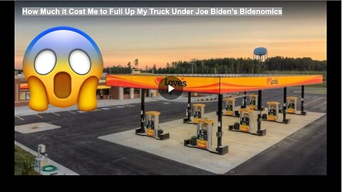 How Much it Cost Me to Full Up My Truck Under Joe Biden’s Bidenomics