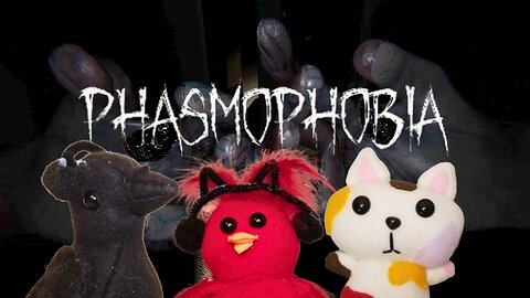 Family Phasmophobia