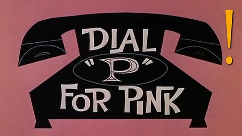 The Pink Panther, Episode 004: "Dial 'P' for Pink"