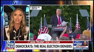 Lara Trump: Democrats Are Only Making Trump Stronger