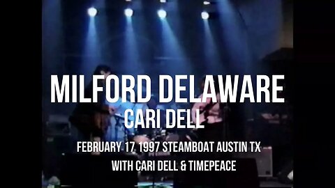 Milford, Delaware- Cari Dell & Timepeace Austin Tx Steamboat 1997