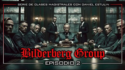 El Club Bilderberg: Reuniones, Protocolos, Toma de Decisiones y Miembros del Club