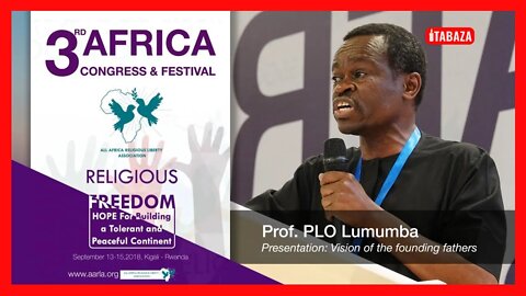 Religious Freedom: Prof PLO Lumumba speaks to African Religious Leaders in Kigali