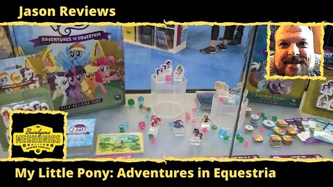 Jason's Board Game Diagnostics of My Little Pony: Adventures in Equestria Deck-Building Game