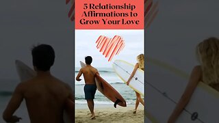 Relationship Facts: 5 #Affirmations to Grow Your #Love #youtubeshorts