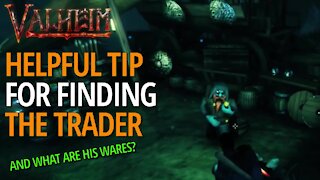 Helpful Tip For Locating The Trader (And What Are His Wares?) - Valheim