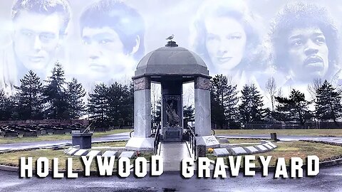 "FAMOUS GRAVE TOUR - Viewers Special #2" (30Mar2019) Hollywood Graveyard