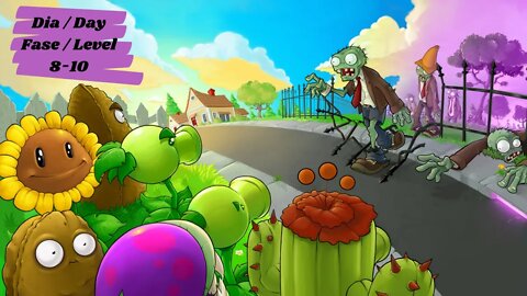 Plants vs Zombies ADVENTURE - Dia / Day- Fases / Level 8-10
