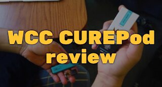 WCC CUREPod review - Distillate version is decent