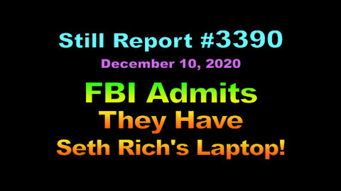 FBI Admits They Have Seth Rich’s Laptop, 3390