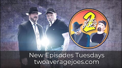 2 Avg. Joes S01 E13 - Yes Virginia, Woke Really Tries to Kill American Pie and Aaron Gets Jabbed!