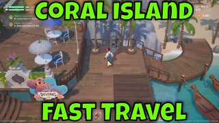 Coral Island How To Fast Travel