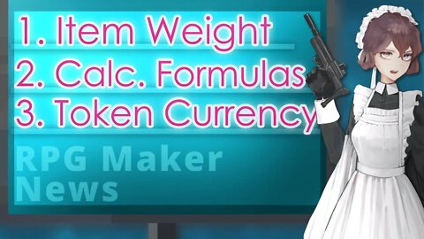 Item Weight System, Calculate in Text Box, Set Individual Selling Prices | RPG Maker News #150