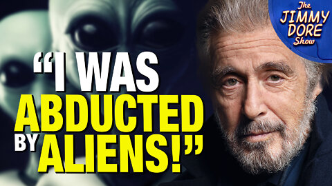 Al Pacino Tells Story Of Alien Abduction!