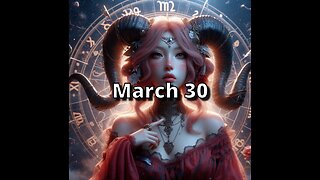 March 30 Horoscope