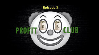 039 Profit Club 3 Revisited