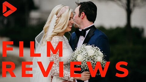 LIVE Wedding Film Reviews September 2021